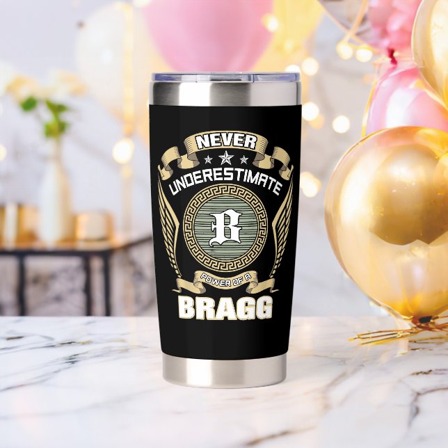 BOTELLA AISLADA NUNCA_SUBESTIMES_EL_PODER_DE_UN_BRAGG (Despedida de soltero (girado))