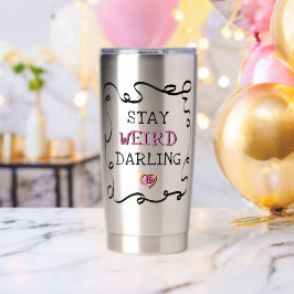 Botella Aislada Stay Weird Darling