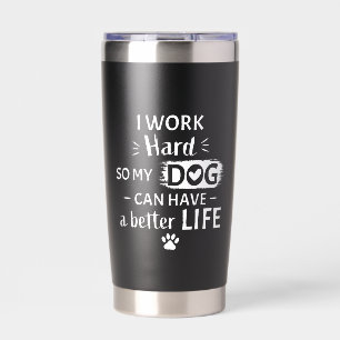 Botella Aislada Trabajo Duro Para Mi Perro Regalo Divertido Para A