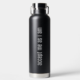 Botella De Agua Aceptarme Como Soy Frasco Insulado De Vacío