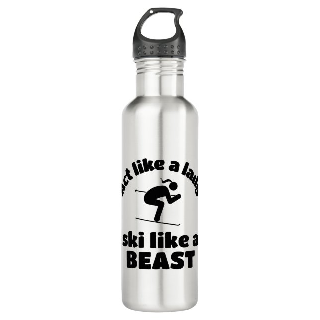 Botella De Agua Actúa como una dama jugando como una bestia - esqu