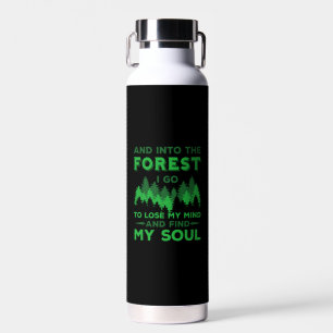 Botella De Agua Al aire libre - En el bosque al que voy