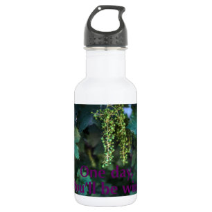 Botella De Agua Algún día serás vino.