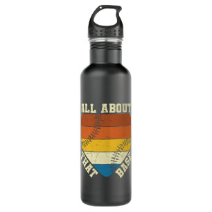 Botella De Agua All About That Base   Baseball beautiful design