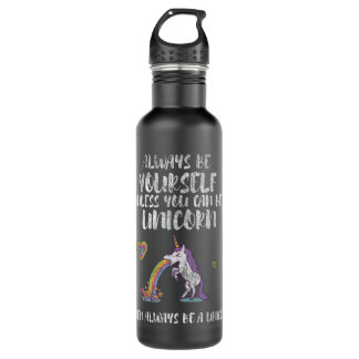 Botella De Agua Always Be A Cute Unicorn Funny Tee T Horn Love Hor