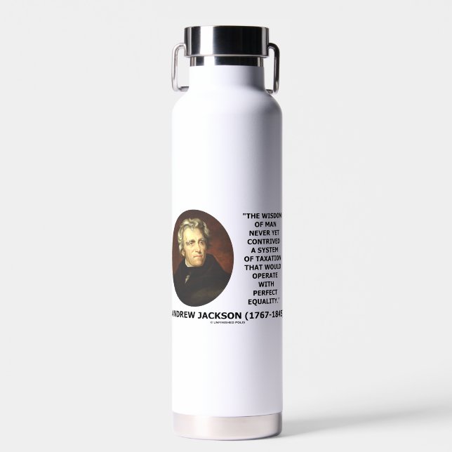 Botella De Agua Andrew Jackson Wisdom Contrive Taxation Equality (Delantero)