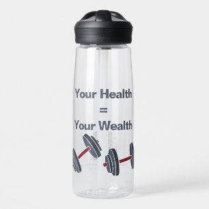 Botella De Agua Aptitud Dumbbell tu salud = tu riqueza