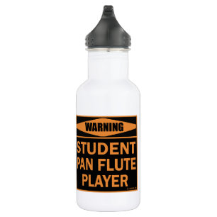 Botella De Agua ¡Atención! ¡Estudiante Pan Flute Player! Acero ino