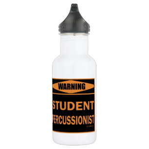 Botella De Agua ¡Atención! ¡Estudiante Percussionista!