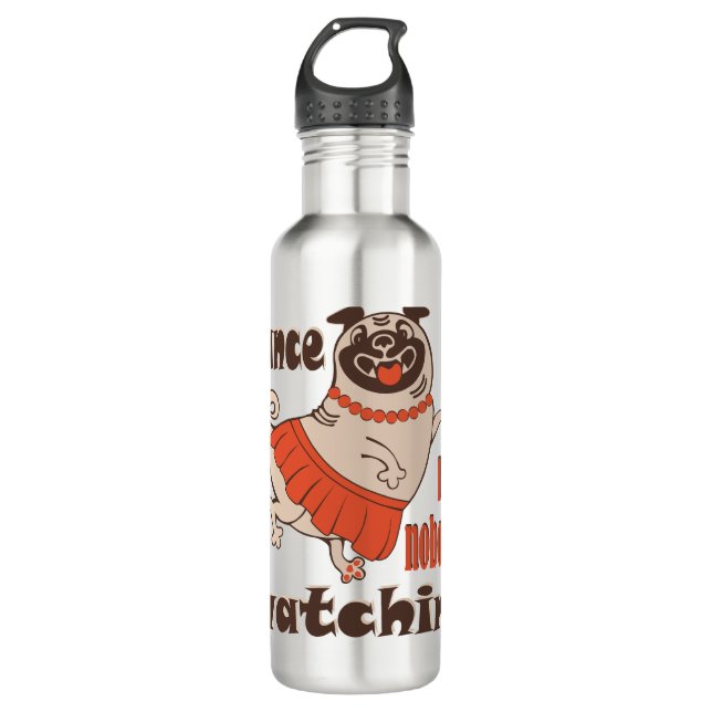 Botella De Agua Baila como nadie ve a la chica Pug Dog (Anverso)