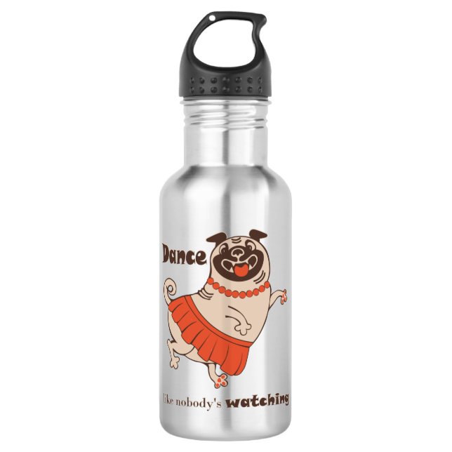 Botella De Agua Baile como si nadie viera a Pug Chica (Anverso)