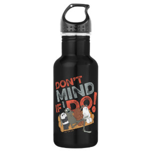 Botella De Agua Bare Bears & Charlie - ¡No te importa si lo hago!