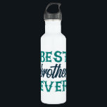 Botella De Agua Best Brother Ever<br><div class="desc">Best Brother Ever. give it as the perfect gift! Choose your size and color below then BUY IT NOW to place your order. Follow our Store for more Designs Thank you =)</div>