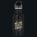 Botella De Agua Bienvenido de vuelta al primer día escolar del pro<br><div class="desc">Bienvenido de vuelta al primer día escolar del profesor</div>