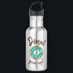 Botella De Agua Blue Donut Give Up<br><div class="desc">La botella de agua Blue Donut Give Water Bottle presenta un donut glaseado azul con llovizna de hielo de chocolate rodeado por un juego de palabras usando "¡No te rindas!" para la frase "¡No te rindas!" Este divertido diseño seguramente inspirará a cualquiera con un diente dulce a nunca darse por...</div>