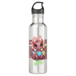 Botella De Agua Born to Be Unique Cute Pink Dragon– Inspirational