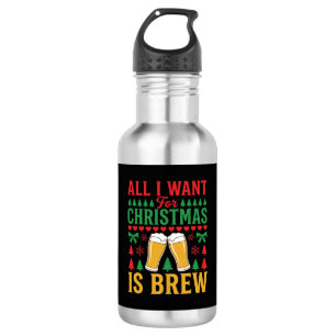 Botella De Agua Cerveza de Navidad Todo lo que Quiero es Cerveza