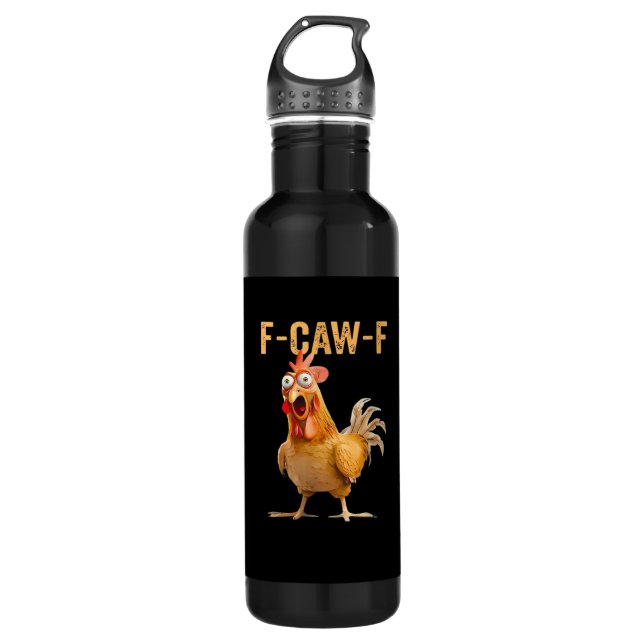 Botella De Agua Chicken F-Caw-F Funny Trendy (Anverso)