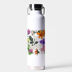 Botella De Agua Cita positiva Be Happy y flores de jardín