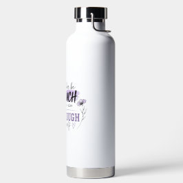 Botella de agua con cita de confianza Tumbler Dema