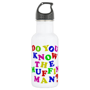 Botella De Agua ¿Conoces al Muffin Man?