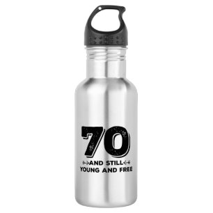 Botella De Agua cool young 70th birthday quote sayings