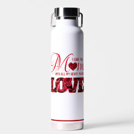 Botella De Agua Corazón Rojo Te Amo Mamá Floral Día de la Madre Mo
