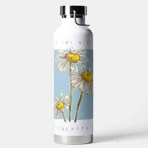 Botella De Agua Daisy Flowers Beauty Slogan