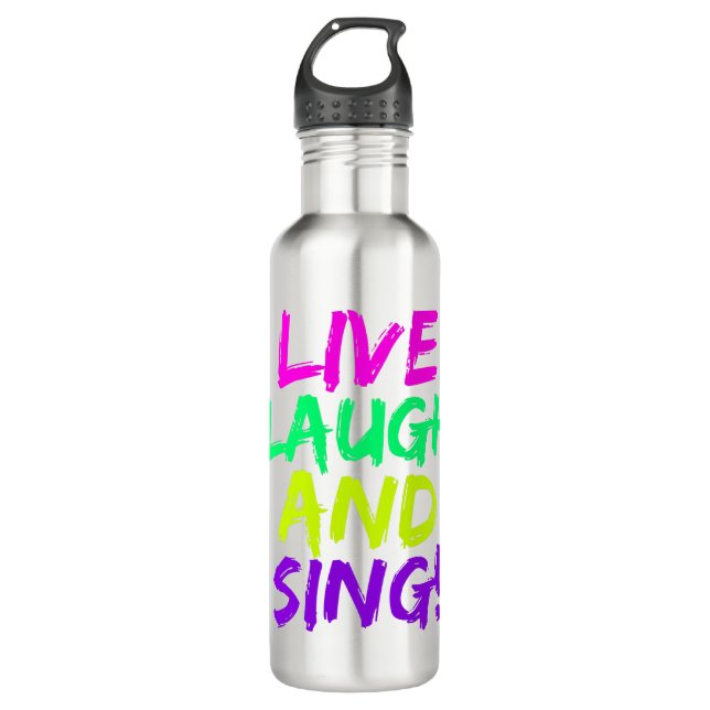 Botella de agua de Live, Laugh y Sing (Anverso)