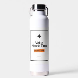 Botella de agua de valor necesita tiempo – Diseño