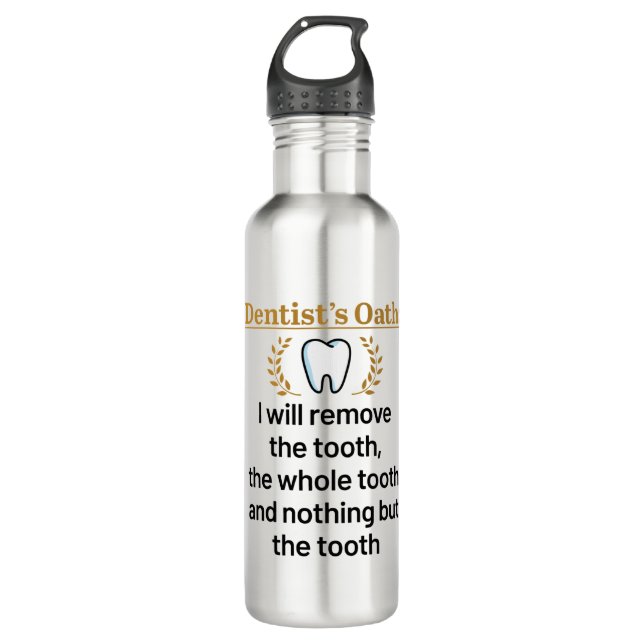 Botella De Agua Dentist's Oath Funny DDS Graduation Gift (Anverso)