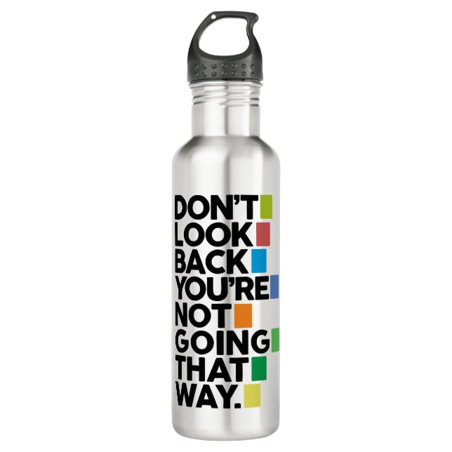 Botella De Agua Don't look back (Anverso)