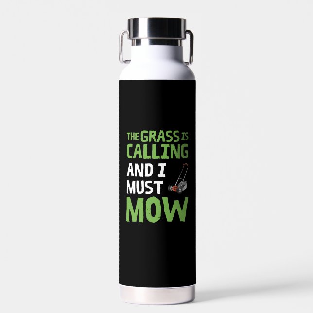 Botella De Agua Ducha de césped - La hierba llama y debo mascar (Delantero)