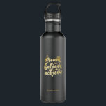 Botella De Agua El sueño de oro moderno cree en lograr motivación<br><div class="desc">El sueño de oro moderno cree en lograr motivación</div>