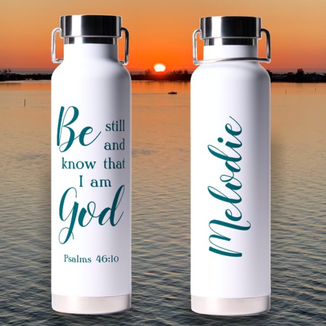 Botella De Agua Estar quieto y saber | Regalo de fe Personalizado  (Be still and know modern script Bible verse. Add name for unique Christian faith gift water bottle.)