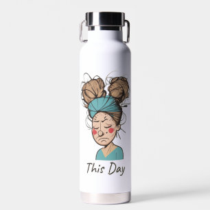 Botella De Agua Este día   Pasar un tiempo difícil