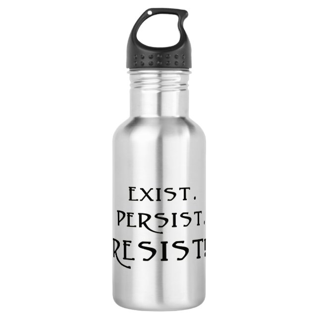 Botella De Agua Existir. Persista. ¡Resistid! (Anverso)