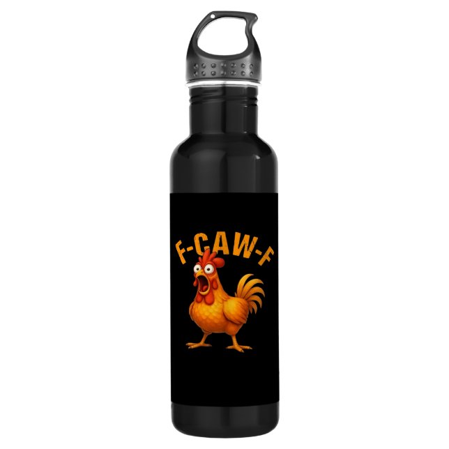 Botella De Agua F-Caw-F Chicken Funny Trendy (Anverso)