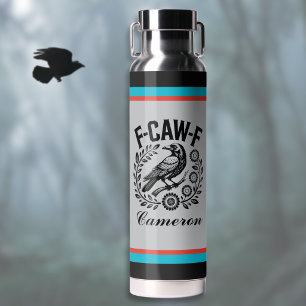 Botella De Agua F-CAW-F Cuervo Humor Oscuro Divertido Corona Flora