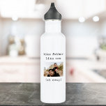 Botella De Agua Famoso Día De Los Padres Como Padre Como Hijo Foto<br><div class="desc">¡Sip y risa! Nuestra graciosa botella de agua de acero inoxidable del Día del Padre,  con un giro al estilo de una máquina de escribir. Como padre,  como hijo - ¡celebren el humor en cada sorbo! ☕ Bromas de papá</div>