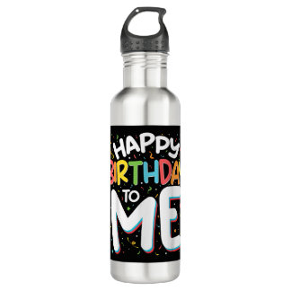 Botella De Agua Feliz Cumpleaños Para Mí Divertido Cumpleaños