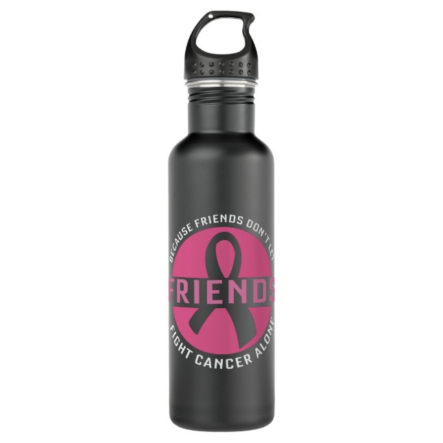 Botella De Agua Fight Cancer Alone Friends Matching Breast Cancer (Anverso)