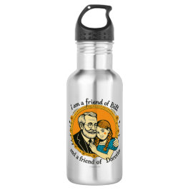 Botella De Agua Friend of Bill and of Dorothy -