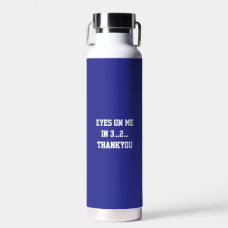 Botella De Agua Fun Blue sarcastic Quote Teachers