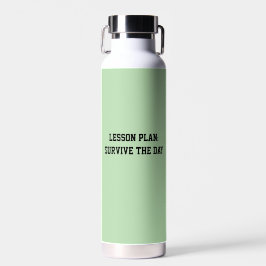 Botella De Agua Fun Mint Green sarcastic Teachers