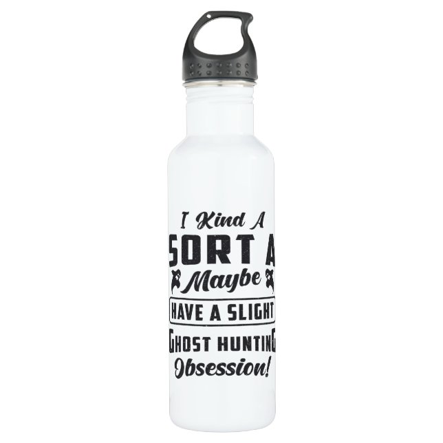 Botella De Agua Ghost Hunter Ghost Hunting Obsession Paranormal (Anverso)