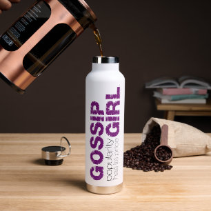 Botella De Agua Gossip Chica - La popularidad tiene su precio