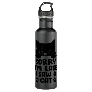 Botella De Agua Gracioso Gato Lover Lo siento estoy tarde vi un ga