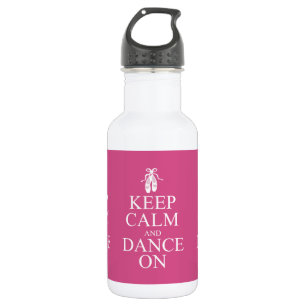 Botella De Agua Guarde la calma y baile en rosa de los zapatos de