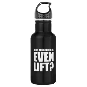 Botella De Agua ¿Hay Alguien Aquí Que Sea Incluso LIft?